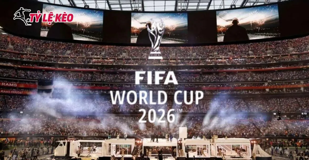 Bầu không khí náo động tại World Cup 2026